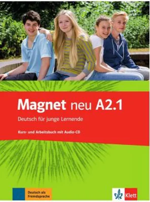 Magnet neu A2. 1. Kurs- und Arbeitsbuch mit Audio-CD. Deutsch für junge Lernende