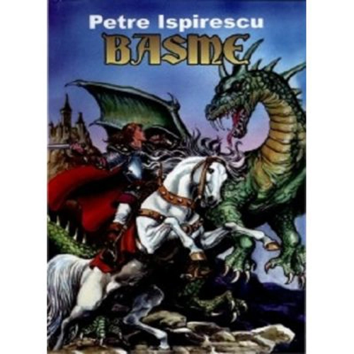 Basme - Petre Ispirescu