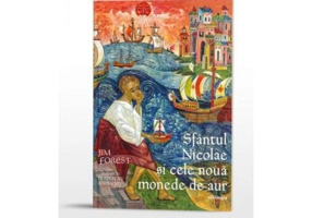 Sfantul Nicolae si cele noua monede de aur - Jim Forest