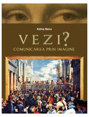 VEZI? Comunicarea prin imagine