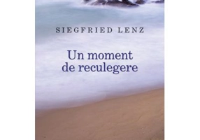 Un moment de reculegere - Siegfried Lenz