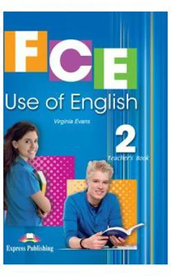 FCE Use of English 2, Teachers Book, Upper Intermediate B2 Teacher's Book with Digibooks App - Virginia Evans
