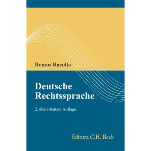 Deutsche Rechtssprache. Editia 2 - Remus Racolta