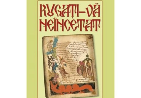 Rugati-va neincetat - Preot Marc-Antoine Costa de Beauregard