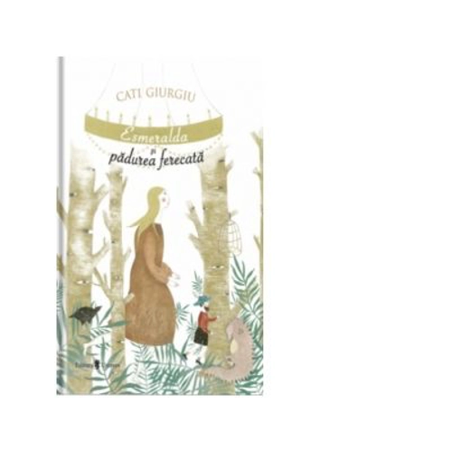 Esmeralda si padurea fermecata