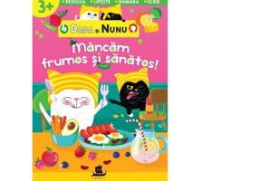 Dada si Nunu. Mancam frumos si sanatos! 3+ ani