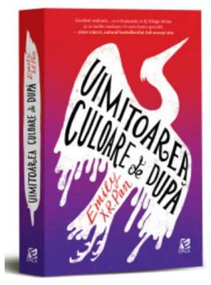 Uimitoarea culoare de dupa - Emily X. R. Pan