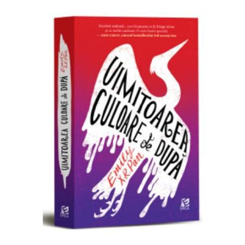 Uimitoarea culoare de dupa - Emily X. R. Pan