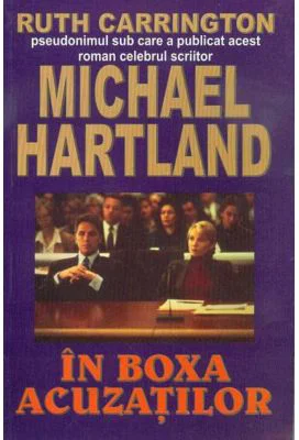 In boxa acuzatilor - Michael Hartland