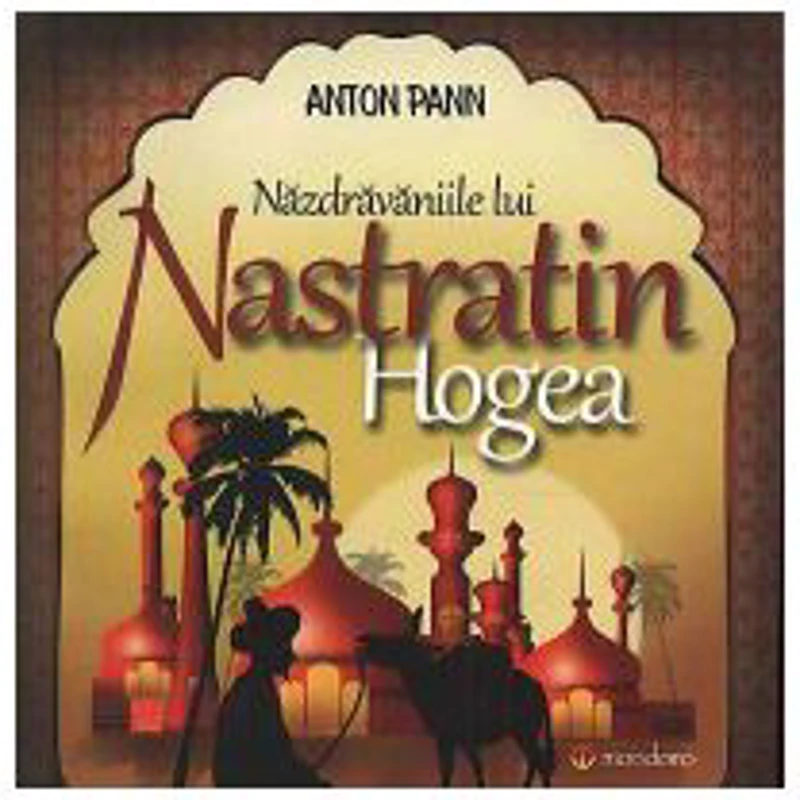 Nazdravaniile lui Nastratin Hogea - Anton Pann