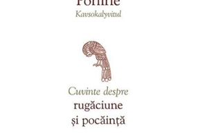 Cuvinte despre rugaciune si pocainta  - sf. Porfirie Kavsokalyvitul