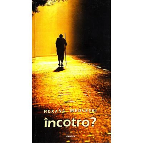 Incotro?