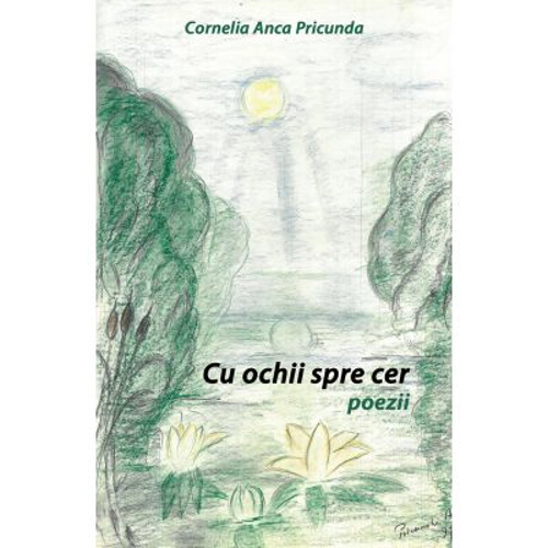 Cu ochii spre cer - poezii