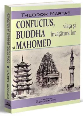 Confucius, Buddha si Mahomed