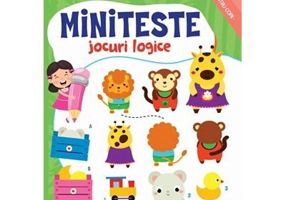 Miniteste. Jocuri logice