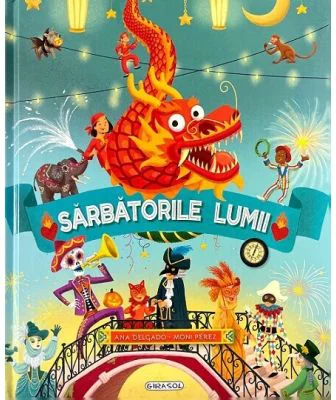 Sarbatorile lumii - Ana Delgado