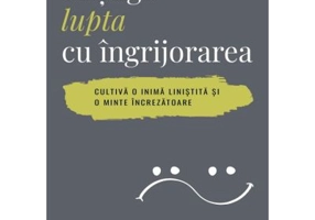 Castiga lupta cu ingrijorarea - Louie Giglio