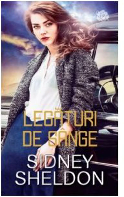 Legaturi de sange - Sidney Sheldon
