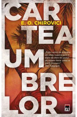 Cartea umbrelor - Eugen Ovidiu Chirovici