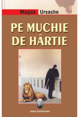 Pe muchie de hartie - Magda Ursache