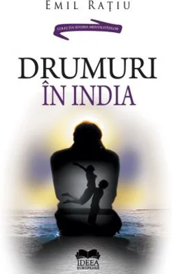 Drumuri in India - Emil Ratiu