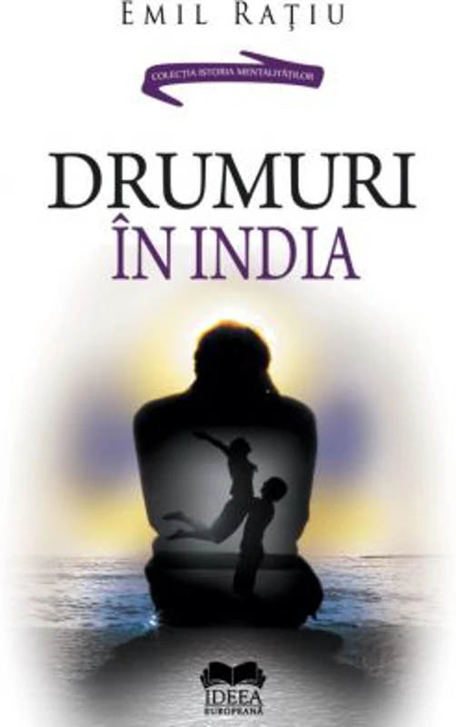 Drumuri in India - Emil Ratiu