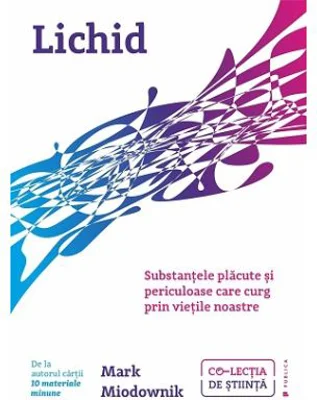 Lichid - Mark Miodownik