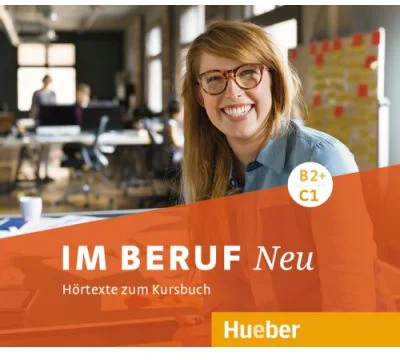 Im Beruf NEU B2+-C1 3 Audio-CDs - Sabine Schluter