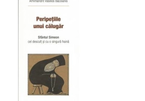 Peripetiile unui calugar. Sfantul Simeon cel descult si cu o singura haina