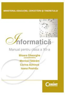 Manual Informatica pentru clasa a 12-a - Mioara Gheorghe