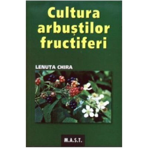 Cultura arbustilor fructiferi