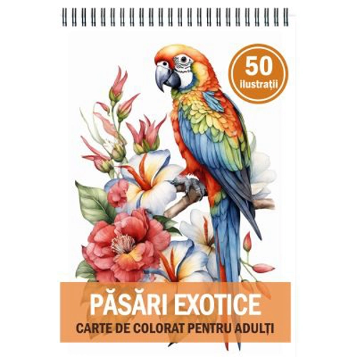 Carte de colorat cu 50 de ilustratii, Pasari Exotice