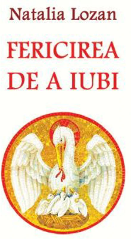 Fericirea de a iubi - Natalia Lozan
