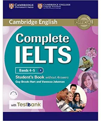 Complete IELTS: Bands 4-5 - Student's Book (without Answers with CD-ROM and Testbank)