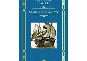 Calatoriile lui Gulliver - Jonathan Swift