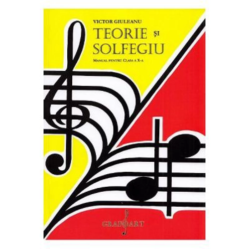 Teorie si solfegiu Clasa 10 Manual