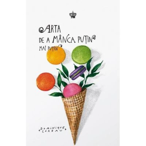 Arta de a manca putin mai putin