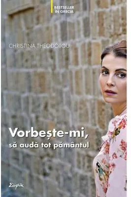Vorbeste-mi, sa auda tot pamantul - Christina Theodotou