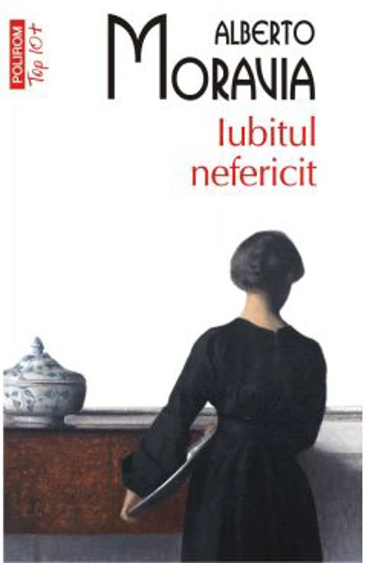 Iubitul nefericit - Alberto Moravia