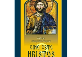 Cine este Hristos? - Meletie, Mitropolitul Nicopolei