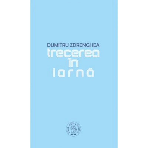 Trecerea in iarna - Dumitru Zdrenghea