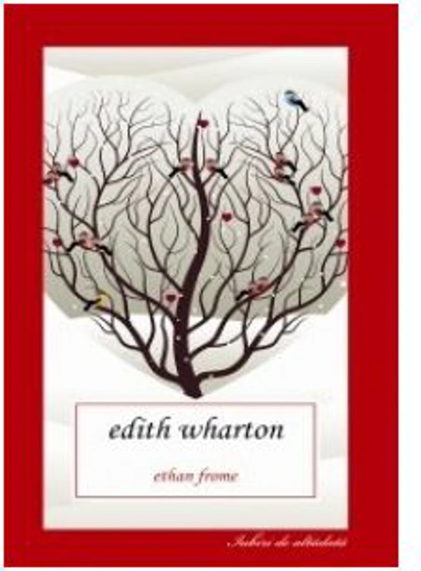Ethan Frome - Edith Wharton