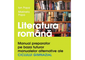 Manual preparator Limba si literatura romana, pe baza tuturor manualelor alternative ale CICLULUI GIMNAZIAL. Editia a 2-a