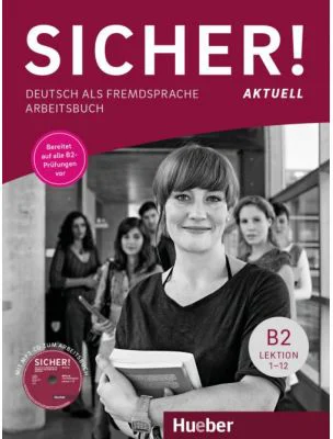 Sicher! aktuell B2 Arbeitsbuch mit mp3-CD