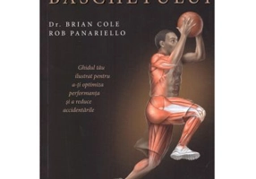 Anatomia baschetului - Rob Panariello, Brian Cole