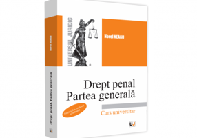 Drept penal. Partea generala. Editia a II-a, revazuta si adaugita