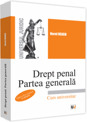Drept penal. Partea generala. Editia a II-a, revazuta si adaugita