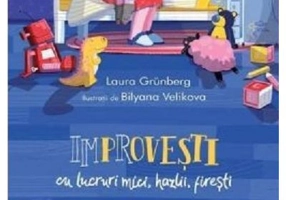 Improvesti cu lucruri mici, hazlii, firesti