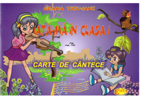 Iata-ma in clasa I. Carte de cantece - Ileana Ticiu Ianc