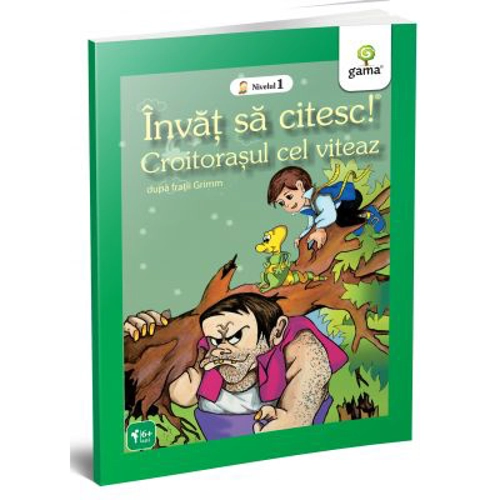 Invat sa citesc. Nivelul 1. Croitorasul cel viteaz - Fratii Grimm